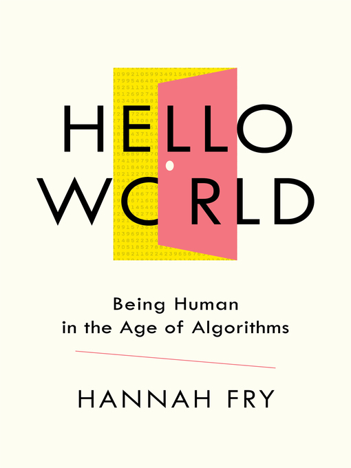 Title details for Hello World by Hannah Fry - Wait list